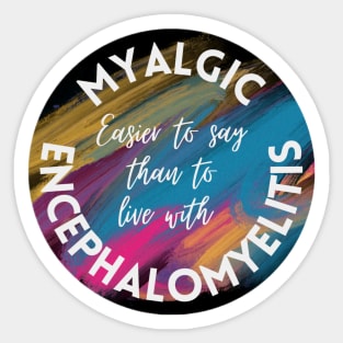 Myalgic Encephalomyelitis Sticker